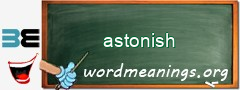 WordMeaning blackboard for astonish